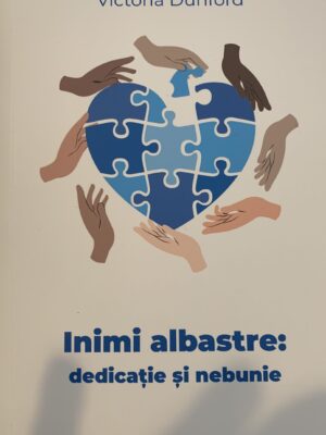 Inimi Albastre, dedicație și nebunie